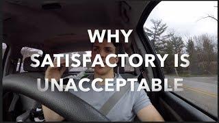 Why SATISFACTORY Should Be UNACCEPTABLE in ATHLETICS, BUSINESS & LIFE - Podcast Episode