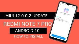 Redmi Note 7 Pro MIUI 12 Update with Android 10 | How to Install MIUI 12 | 100% Working