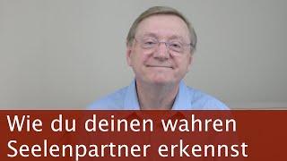 Wie du deinen wahren Seelen Partner erkennst