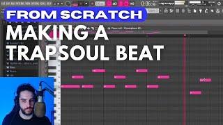 Making a TRAPSOUL Beat From SCRATCH | FL Studio 21 Cookup #9