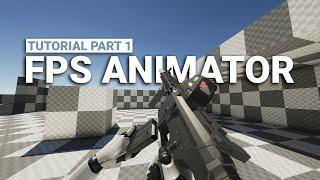 FPS Animator for Unity - Basic Setup