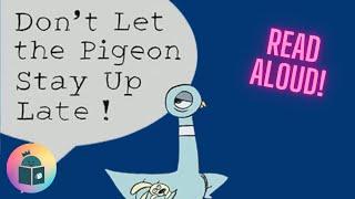 Don't Let The Pigeon Stay Up Late! - Kids Book Read Aloud - Mo Willems