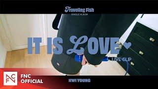 HWI YOUNG 'IT IS L0VE ' LIVE CLIP