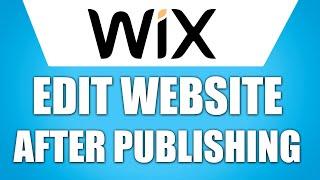 How to Edit Wix Website After Publishing (Simple)