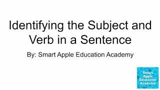 Identifying the Subject and Verb in a Sentence | Educational Grammar Video | English Grammar Video