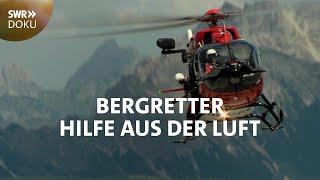 Hilfe aus dem Heli: unterwegs mit den Bergrettern | SWR Doku