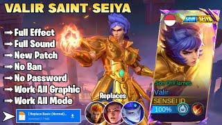 New Script Skin Valir Saint Seiya Son Of Flame No Password | Full Effect Voice Latest Patch Mlbb