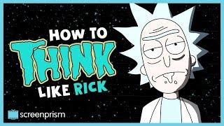 Rick and Morty: How to Think Like Rick