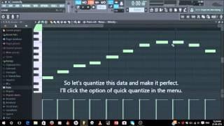 How to - Recording and Quantization of MIDI in Fl Studio 12