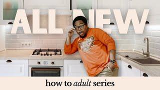 jobs, apartments and decor, oh my! | HOW TO ADULT, EP. 1