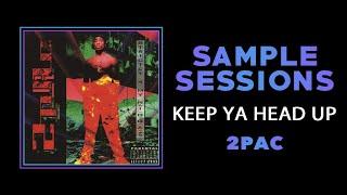 Sample Sessions - Episode 194: Keep Ya Head Up - 2pac