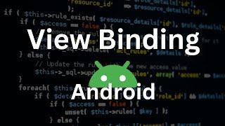 View Binding in Android Development