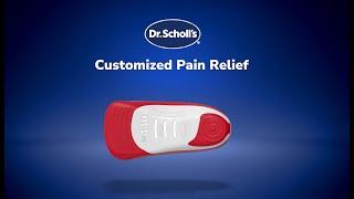 Customized Pain Relief with Dr. Scholl's® Custom Fit Orthotic Inserts