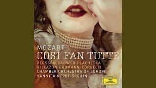 Mozart: Così fan tutte, K. 588 / Act I - "Al fato dan legge"