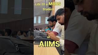 Life of a MBBS student at AIIMS  #neet2025 #neetmotivation #aiims #aiimsdelhi #neet2024 #mbbs