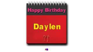 Daylen | Happy Birthday Daylen || Happy Birthday To You !   