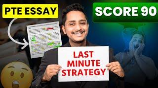 PTE Essay Writing - Last Minute Strategy to Score 90 | Skills PTE Academic