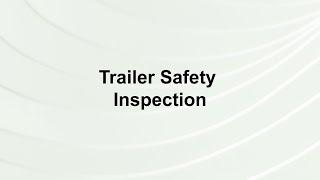 Trailer Safety Inspection