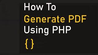 How To Generate PDF using PHP - Simple Tutorial (2021)