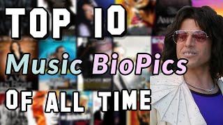 Top 10 Music BioPics