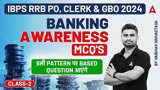 IBPS RRB PO/Clerk & GBO 2024 | Banking Awareness MCQ's Class-2 | By Vaibhav Srivastava