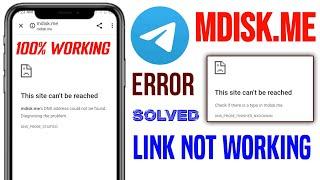 mdisk.me link not opening | telegram mdisk.me not working problem | telegram mdisk link not opening