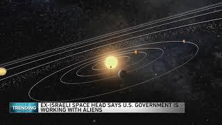 Israeli Space Security Chief Says Aliens Exist & The U.S. Government Knows They Do!