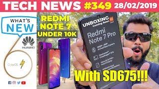 Redmi Note 7 Pro w/ SD675, Note 7 under 10k, Galaxy A10, A30, A50 Launched, MI TV 4A at 13k-TTN#349