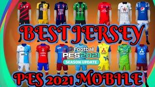 BEST JERSEY PES 2021 Mobile