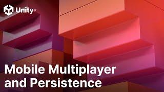 The current and future status of mobile multiplayer game dev | Unity