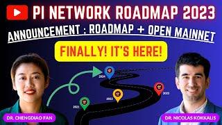 BIG ANNOUNCEMENT : PI NETWORK ROADMAP 2023 | Open Mainnet | Mass KYC | Pi Migration | Pi New Update!
