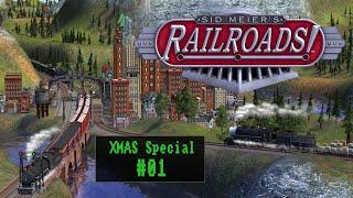 Sid Meier's Railroads - XMAS Special 2024 - #01 - The Great Northwest