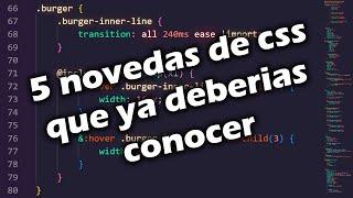 5 novedades de css que ya deberias conocer . . . y usar :D