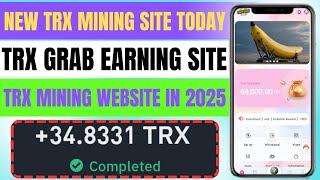 New TRX Mining Site Today | TRX Grab Earning Site | TRX Mining Website in 2025