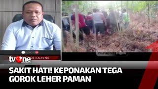 Tidak Terima Ditegur, Keponakan Habisi Nyawa Paman Saat Tertidur Pulas | AKIP tvOne