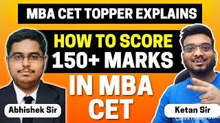 MBA CET Topper Explains How to Score 150+ Marks in CET | Strategy to Score 99.99 in MBA CET 2024