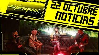 NOTICIAS 22 de OCTUBRE  | CYBERPUNK 2077 en Español