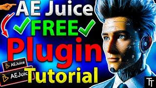 AE Juice Free Plugin Tutorial