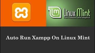 How To Setting Xampp / Lampp Auto Run On Linux Mint