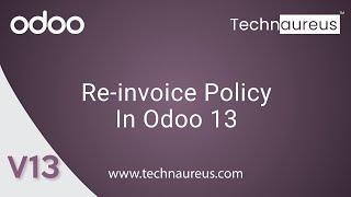 Re invoice Policy in Odoo 13 | Odoo Invoice