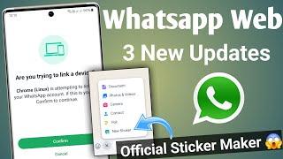 3 whatsapp new features for whatsapp web | whatsapp linked device | whatsapp new update
