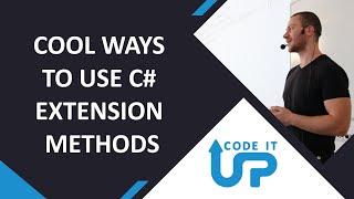 The BEST Ways To Use C# Extension Methods (With Examples)