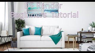 D5 Render Beginners Tutorial