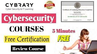 Cybrary  Certification Courses | Cyber Security Free Course | Free Certification