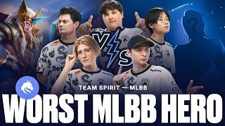 TEAM SPIRIT: WORST MLBB HERO