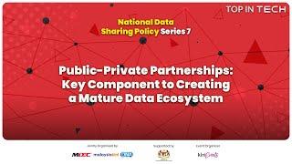 NDSP #7 - Public-Private Partnerships: Key Component to Creating A Mature Data Ecosystem