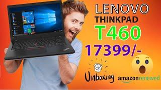 Unboxing Renewed Laptop Lenovo Thinkpad T460 || Refurbished Laptop Unboxing || Renewed Laptop Amazon