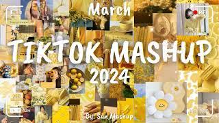 Tiktok Mashup March  2024  (Not Clean)