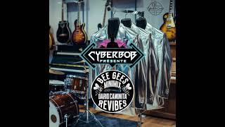 BEE GEES MINIMIX (Dario Caminita Revibes) By Cyberbob