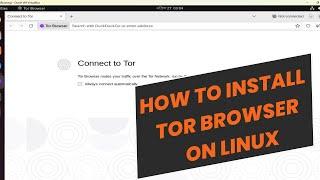 How to install Tor browser on Linux